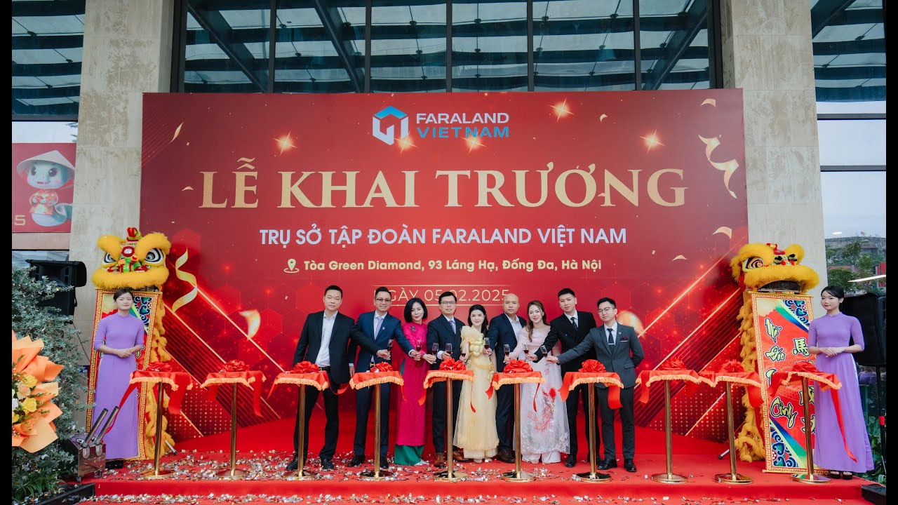 LỄ KHAI TRƯƠNG TRỤ SỞ TẬP ĐO&Agrave;N FARALAND VIỆT NAM - CH&Agrave;O XU&Acirc;N ẤT TỴ 2025