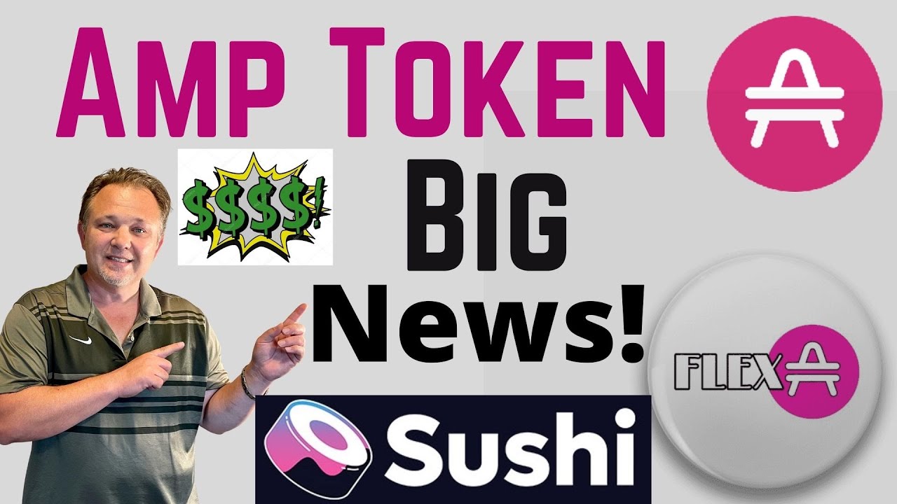 AMP CRYPTO PRICE PREDICTION 2021! AMP Token Updates and $AMP can power $SUSHI payments supports Dai,