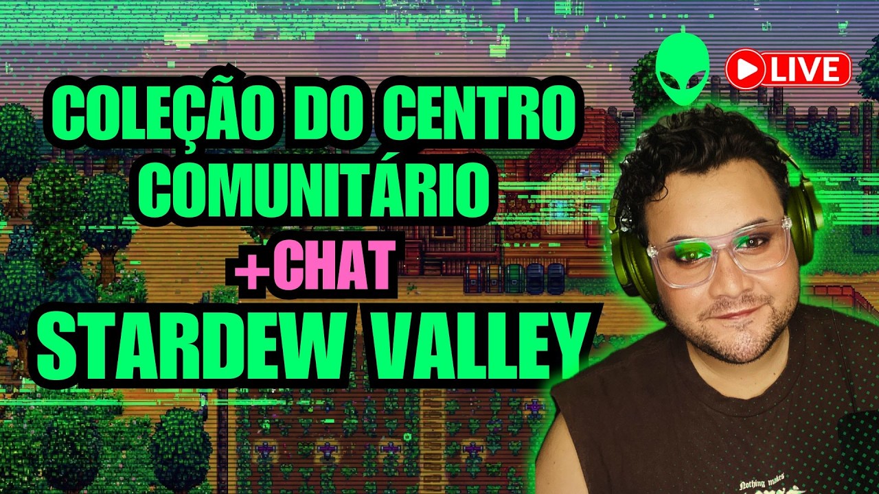 🔴🌱STARDEW VALLEY: O CAOS DO CENTRO COMUNITÁRIO🏫