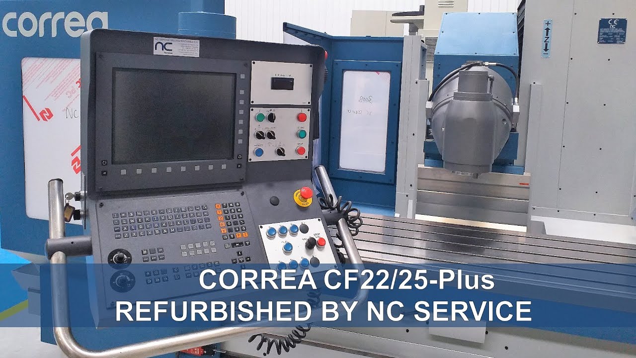 CORREA CF22/25-Plus milling machine refurbished by NC Service