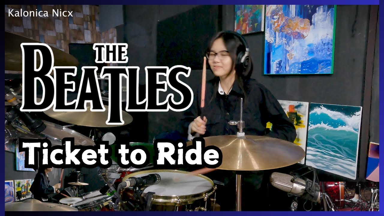 The Beatles - Ticket to Ride || Drum cover by KALONICA NICX