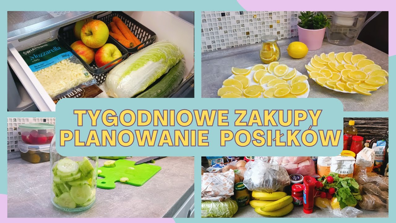 tygodniowe zakupy | zapasy do spiżarki| planowanie posiłków| organizacja produktów w lodówce|