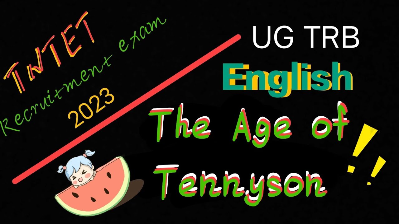 The Age of Tennyson - part 1 - UG TRB English - All for Teaching