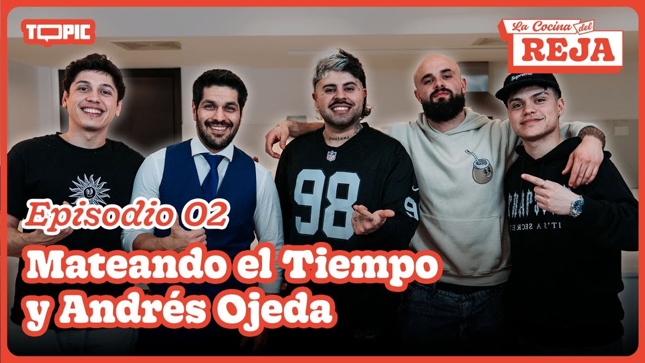 LA COCINA DEL REJA T2 | EPISODIO 2 | MATEANDO EL TIEMPO FT. ANDRÉS OJEDA