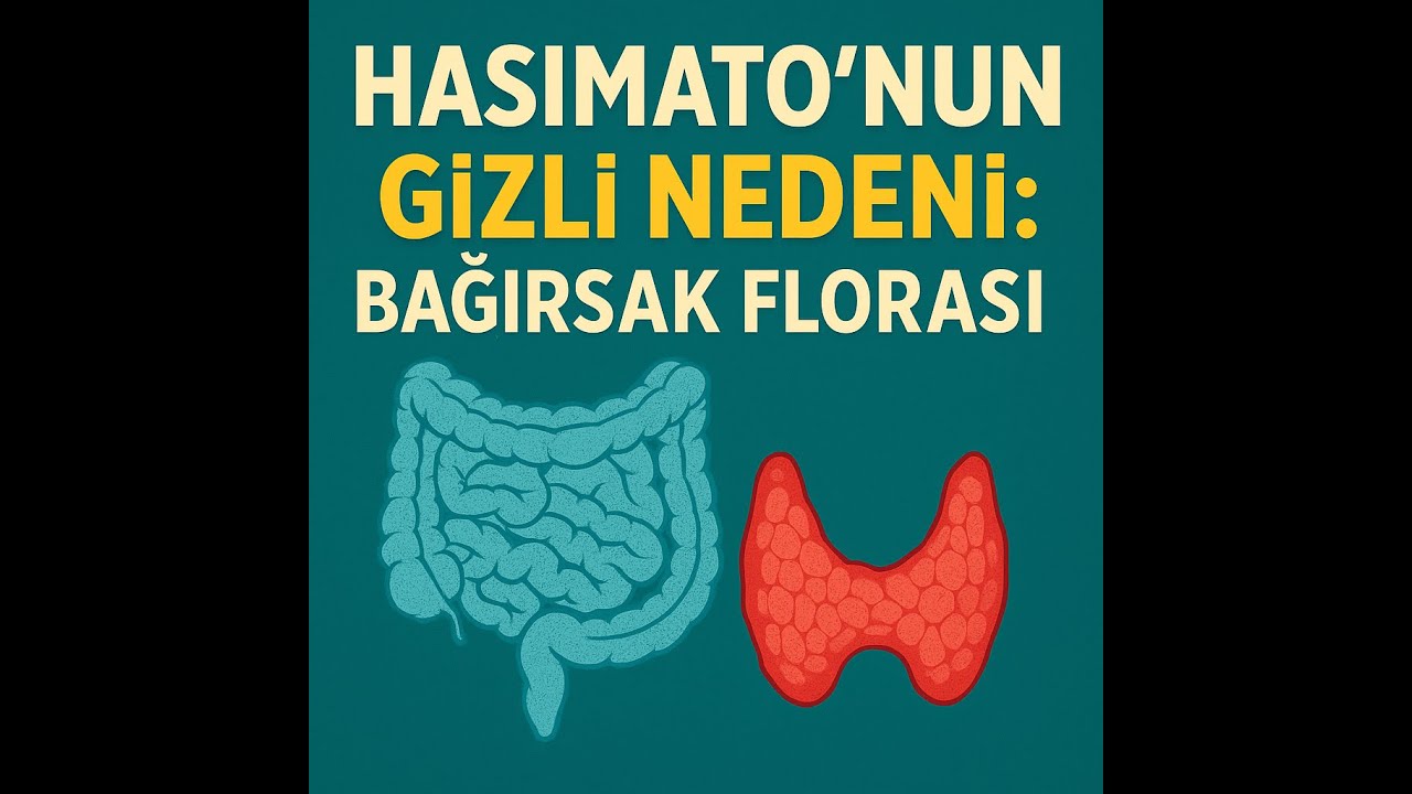 Haşimato’nun Gizli Nedeni: Bağırsak Floranız Bozulmuş Olabilir! | Prof. Dr. Fevzi Balkan