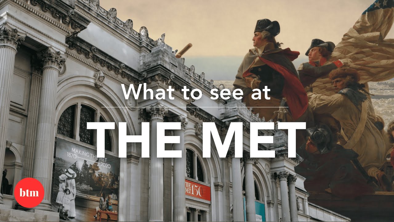 What to See at the Metropolitan Museum of Art | Behind the Masterpiece