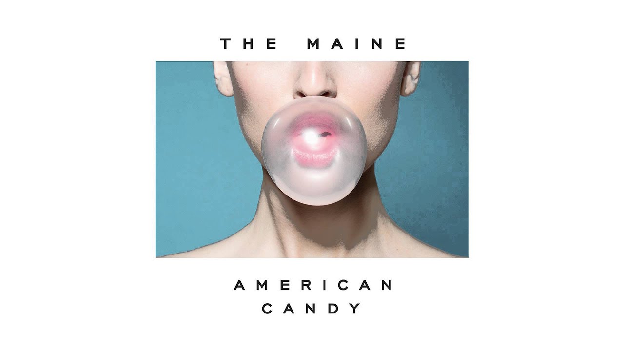 The Maine | American Candy (American Candy Album Stream)