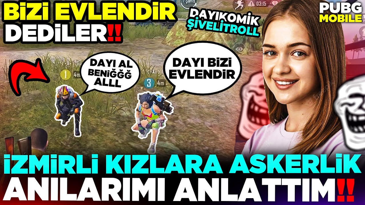 İZMİR'Lİ KIZLARA ASKERLİK ANILARIMI ANLATTIM!🤣 GÜLMEKTEN BAYILACAKSINIZ😂 | PUBG MOBILE