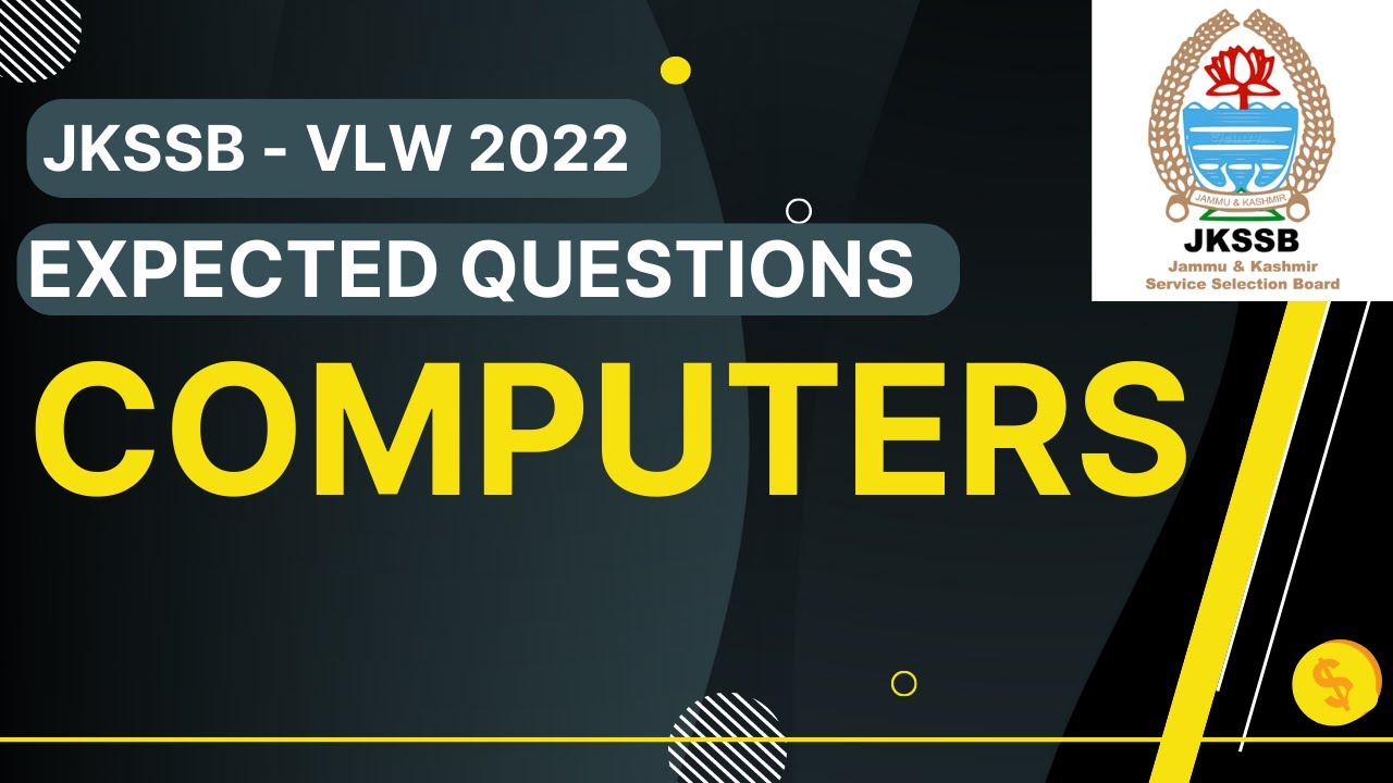 JKSSB : VLW EXPECTED TOP 100 Computer Questions Part 1
