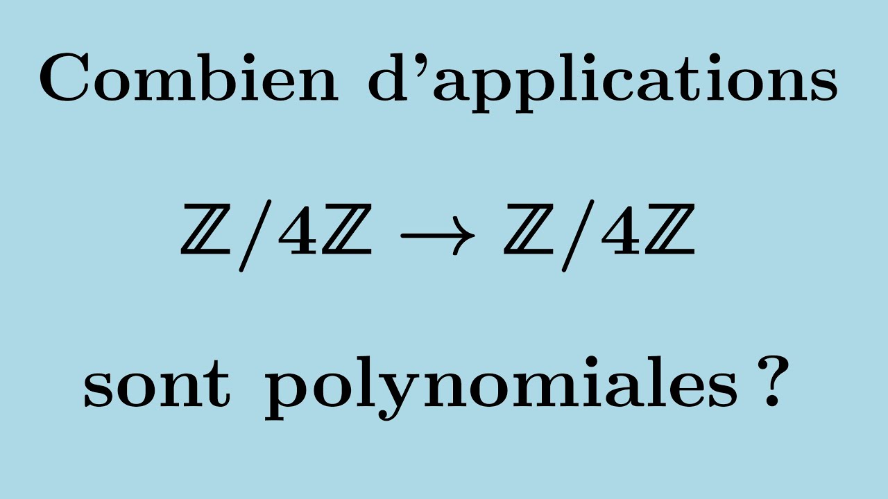 Combien d'applications Z/4Z ⟶  Z/4Z sont polynomiales ?
