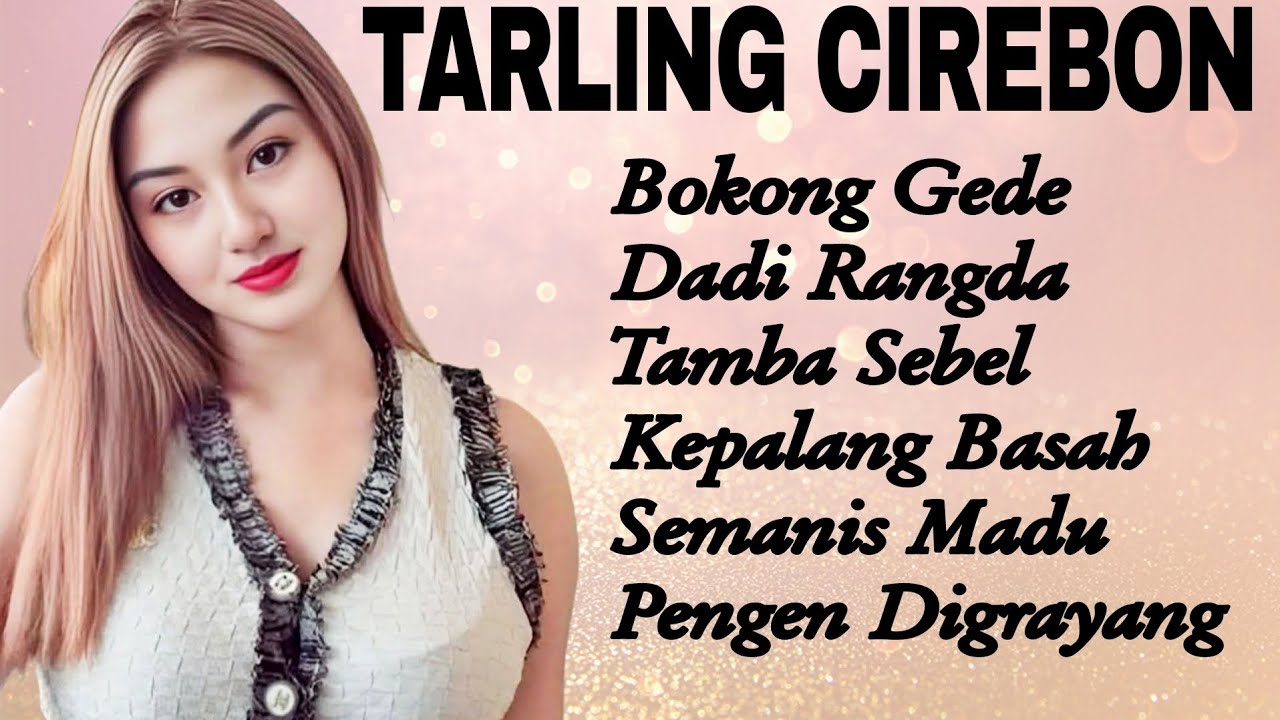 TARLING CIREBON - LAGU TARLING CIREBON PALING HITS 2026, AUDIO MANTAP FULL BASS