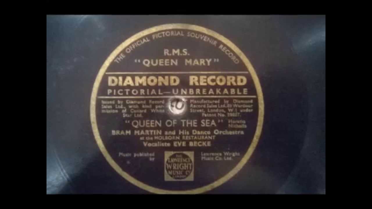 Queen Of The Sea - Bram Martin & his Dance Orchestra -1936 (RMS Queen Mary)