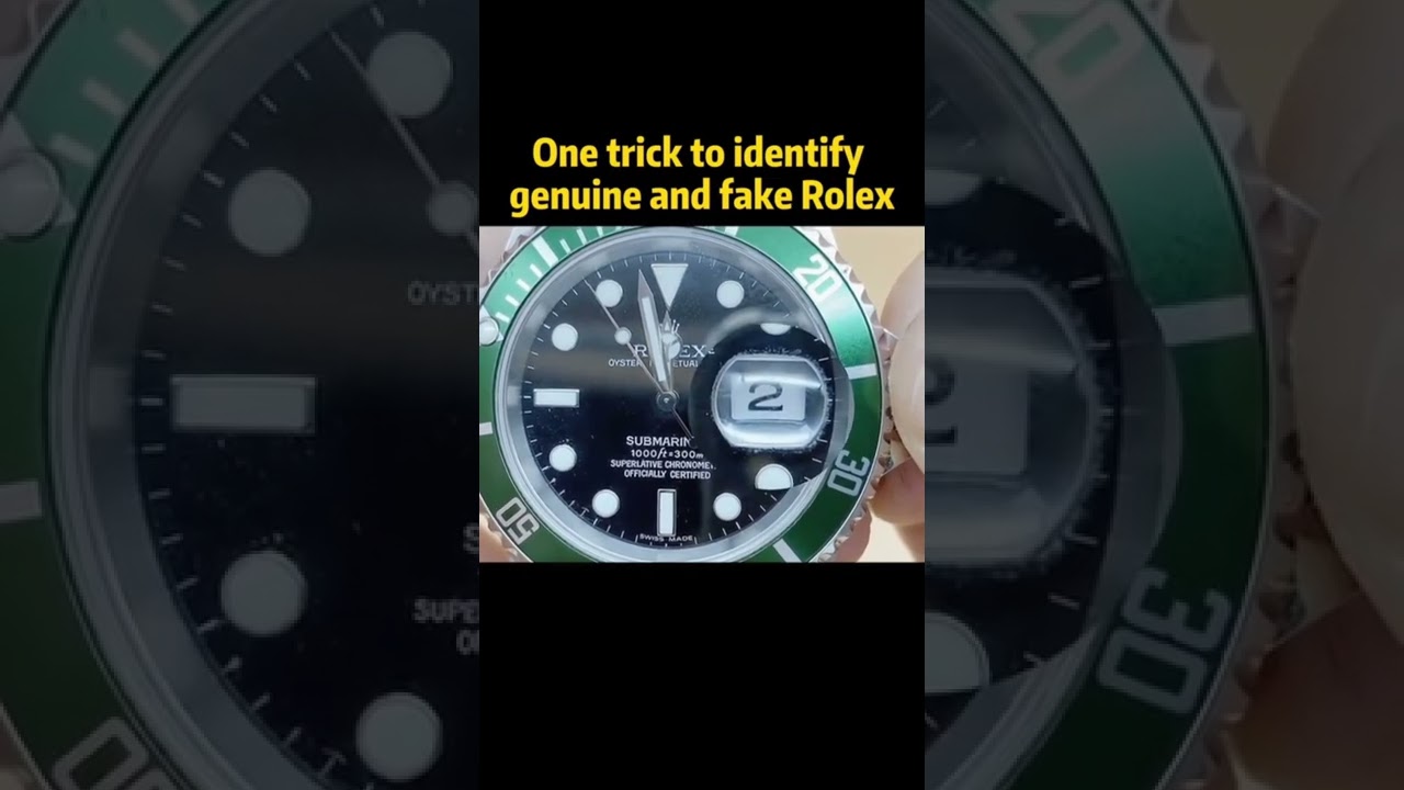 Trick to know when a Rolex is Real or Fake