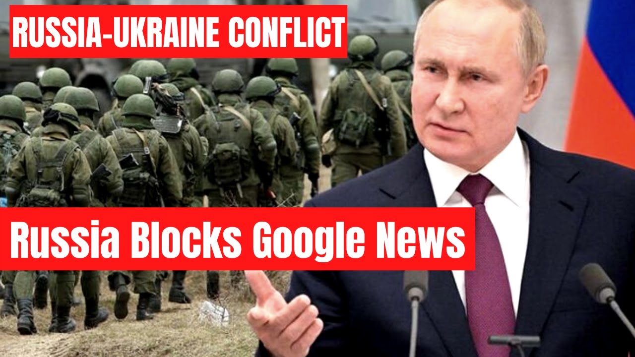 Russian regulator blocks Google News, cites Ukraine conflict | UPSC | Current affairs | Ukraine war