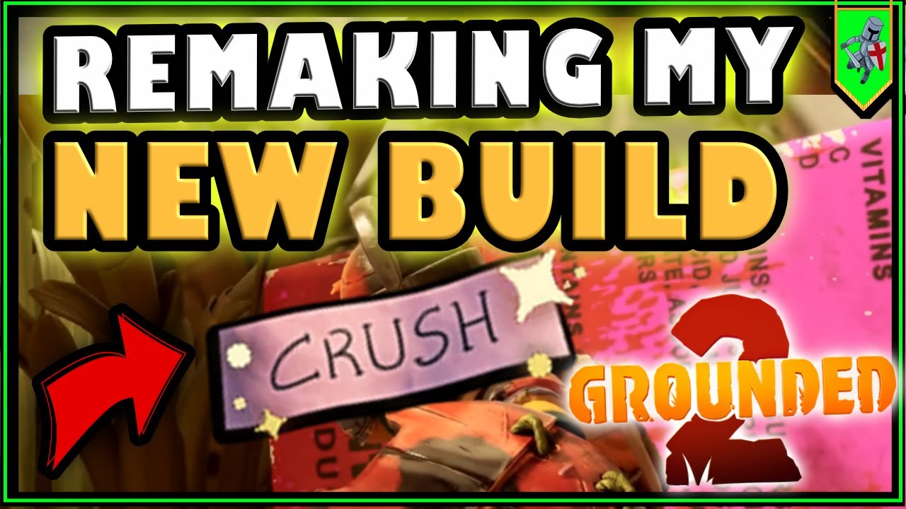 NEW BUILDS! - Grounded 2 - NEW START! - TOXIC TANGLE UPDATE