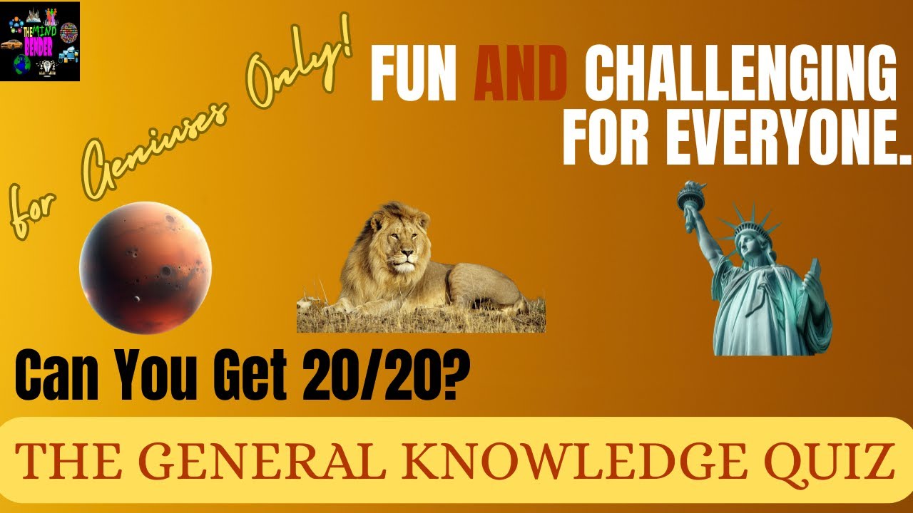 The General Knowledge Quiz: Can You Ace This 20-Question Challenge?