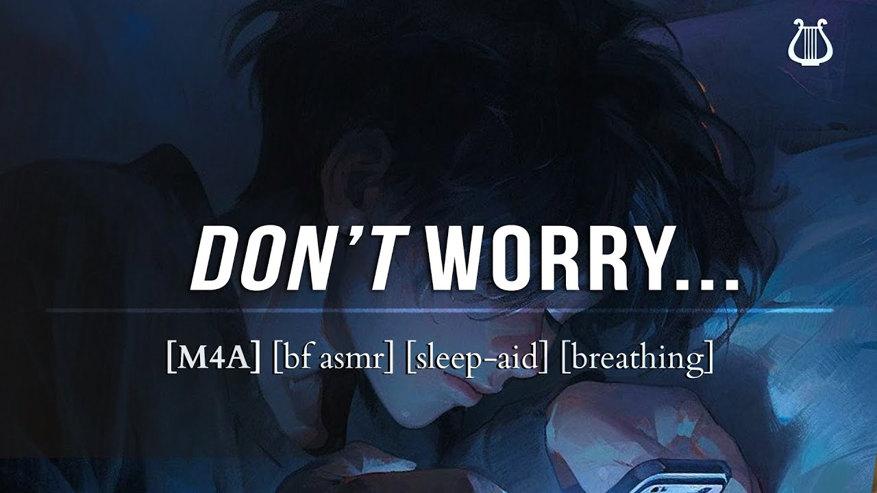 Your Sleepy Boyfriend Comforts You [M4A] [bf asmr] [Sleep Aid] [Binaural]