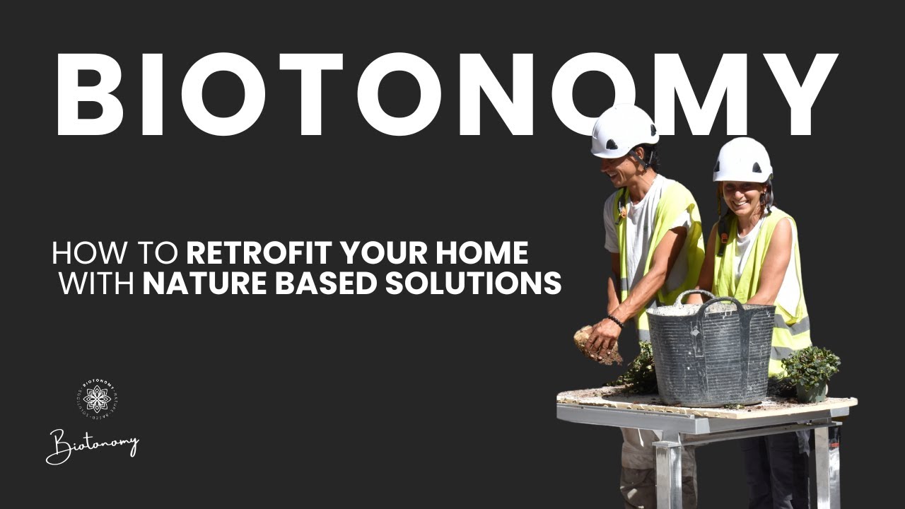 How to Retrofit Your Home with Nature Based Solutions - Energy & Water