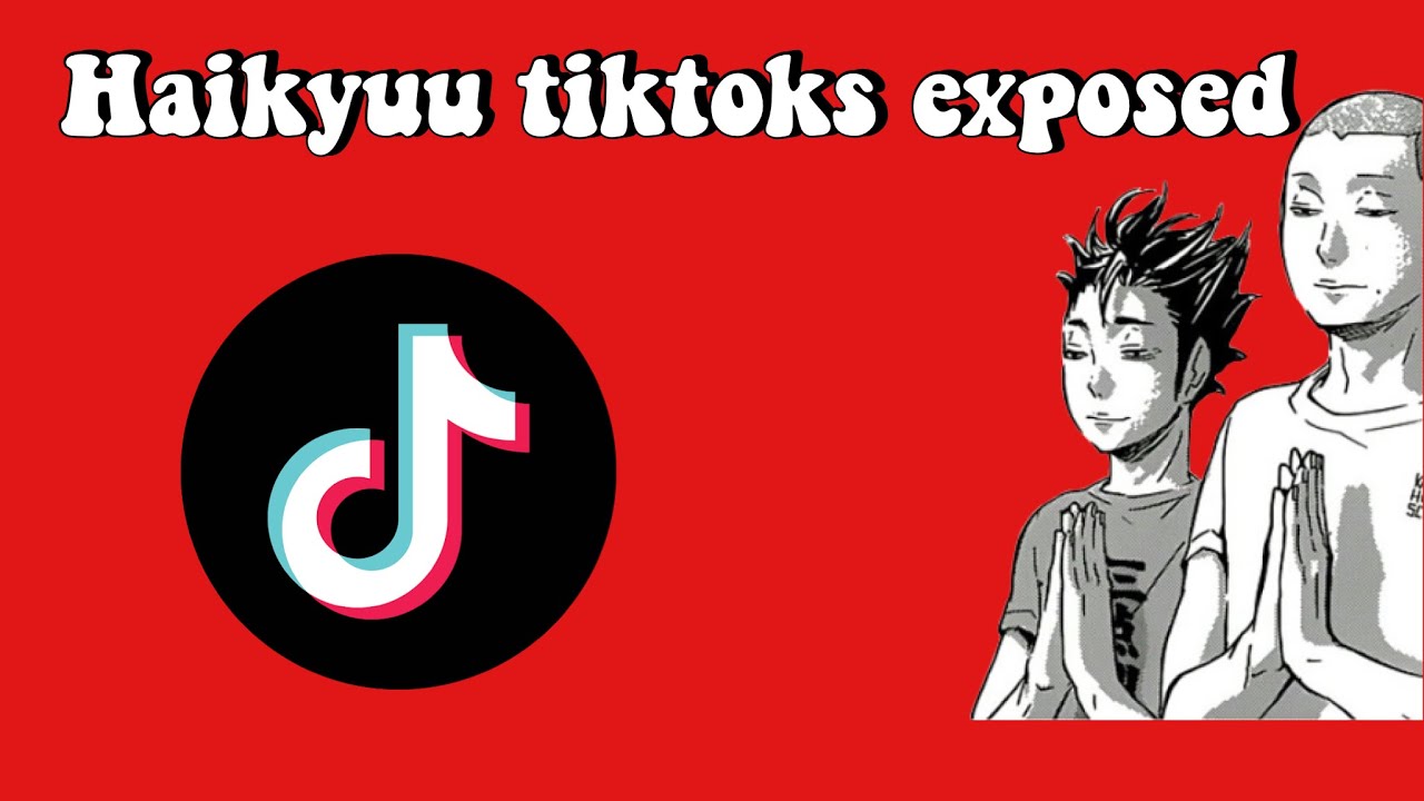 Haikyuu tiktoks exposed
