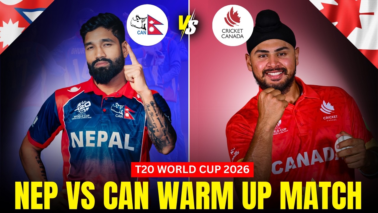 Nepal vs Canada Warm-Up Live Details & Preview | Final Team Combination Before T20 World Cup
