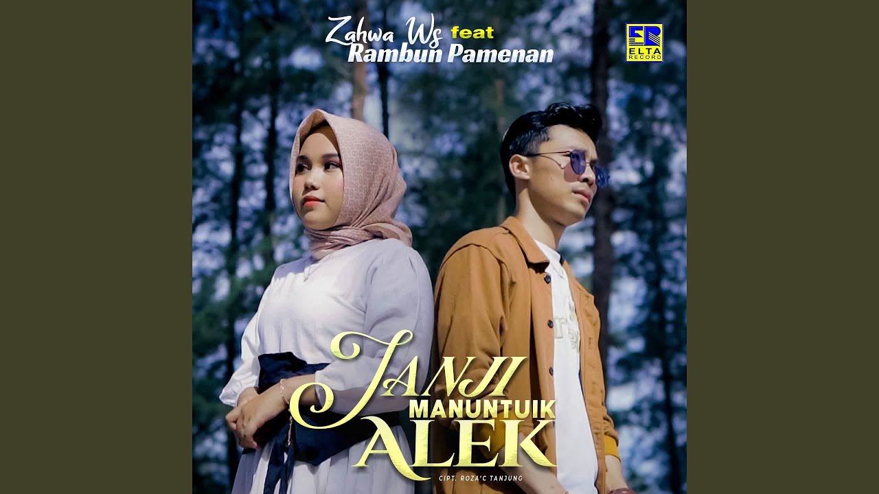 Janji Manuntuik Alek (feat. Rambun Pamenan)
