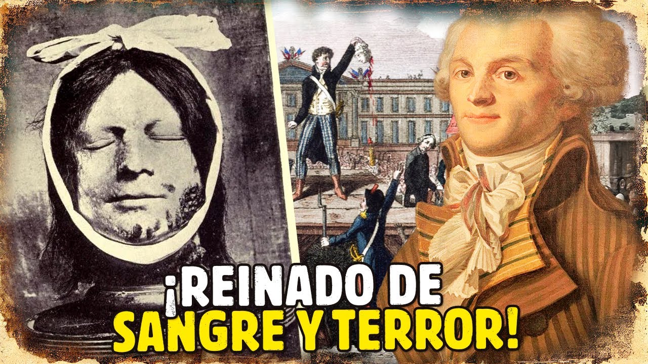 EL HOMBRE DEL TERROR Y EL CAOS EN LA REVOLUCI&Oacute;N FRANCESA: MAXIMILIEN ROBESPIERRE