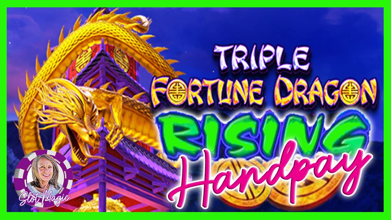NAILED IT!! Big Jackpot Handpay on Triple Fortune Dragon Rising