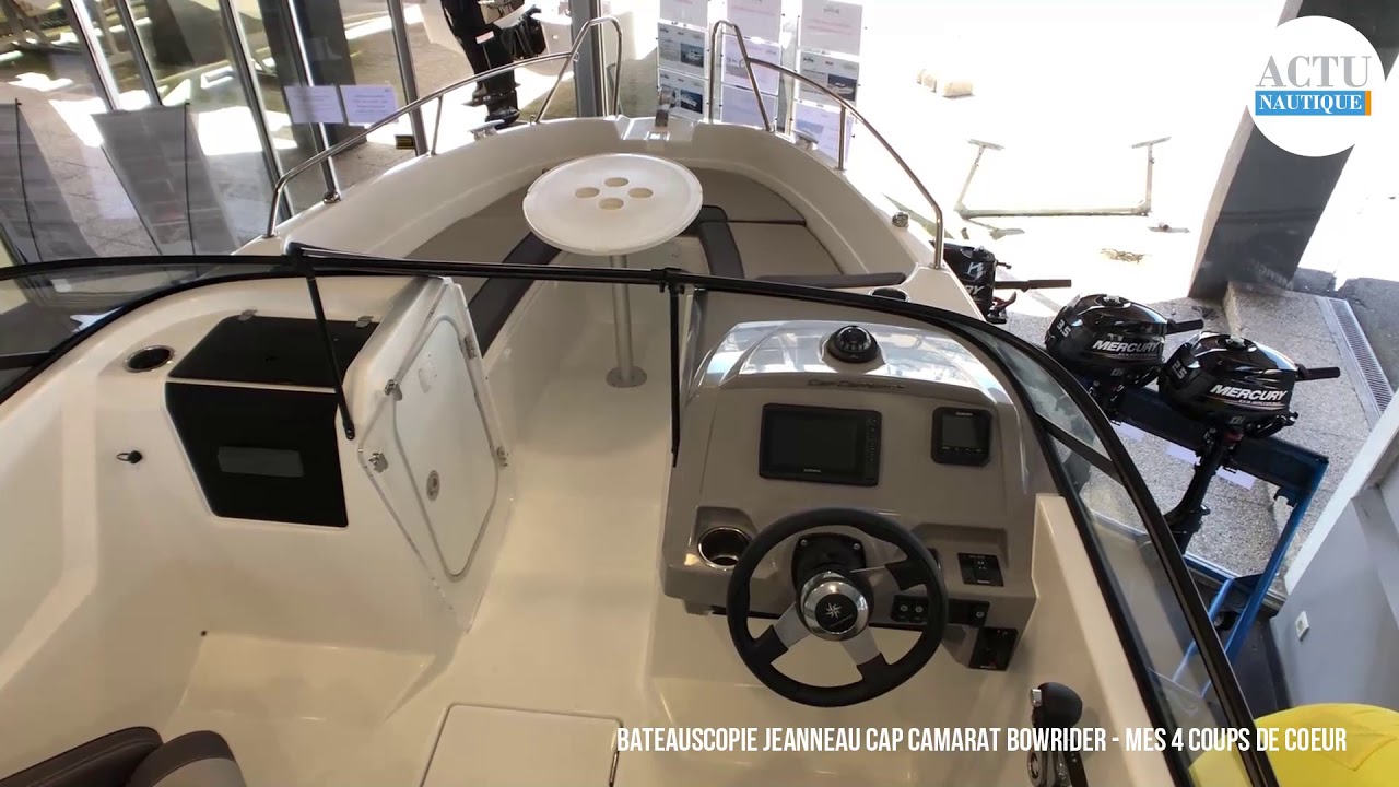 BateauScopie Jeanneau Cap Camarat Bowrider - mes 4 coups de coeur