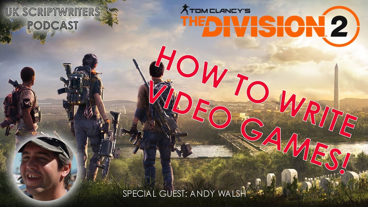 How to write video games - with Andy Walsh