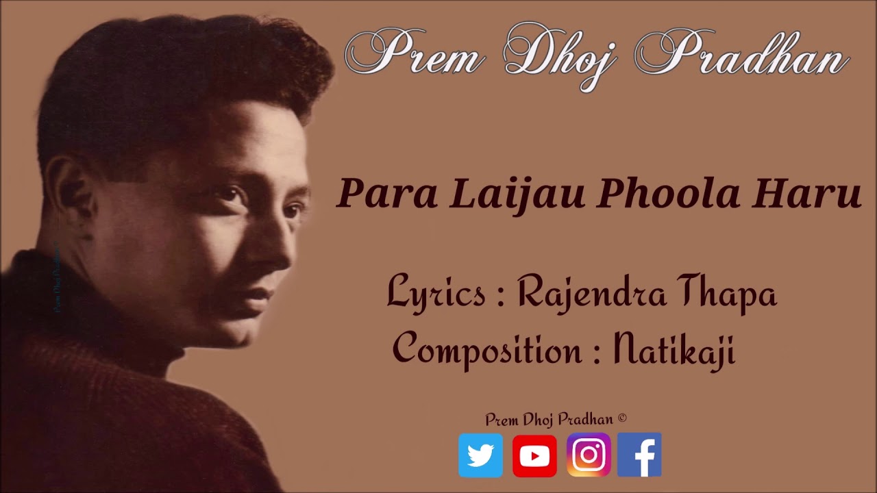 Para Laijau Phoola Haru  || Prem Dhoj Pradhan
