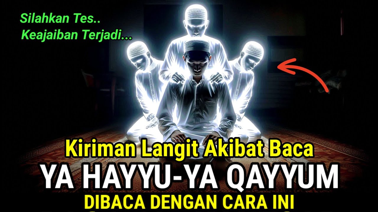 RUGI YG BELUM TAU! KUNCI DZIKIR YA HAYYU YA QAYYUM UNTUK MENDAPATKAN KEAJAIBAN, BACA DENGAN CARA INI