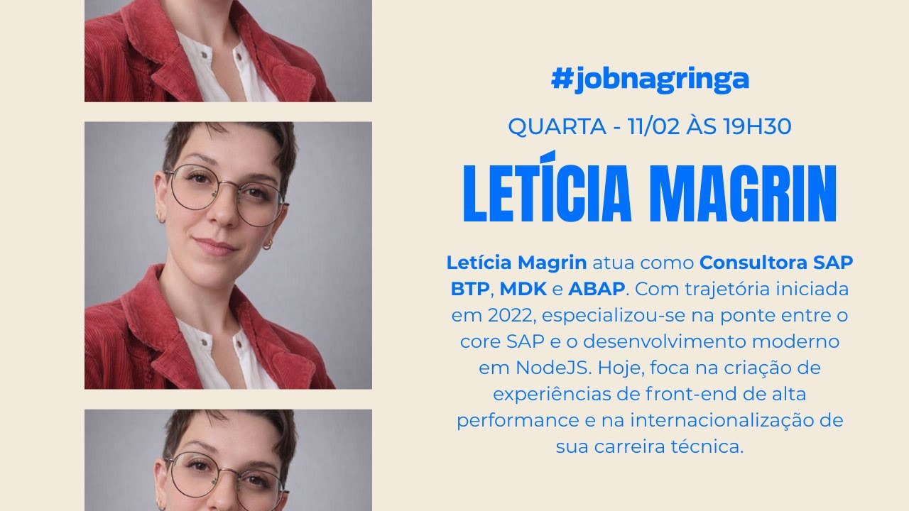 Vamos Falar de #JobNaGringa? Com vocês: Letícia Magrin!!!