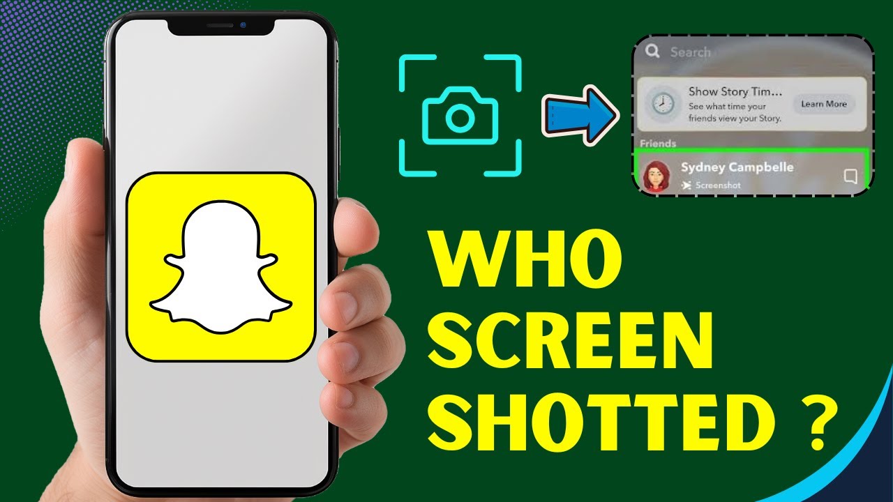 How To Know Who Screenshot Your Snapchat Story in 2025 &ndash; Easy Privacy Check