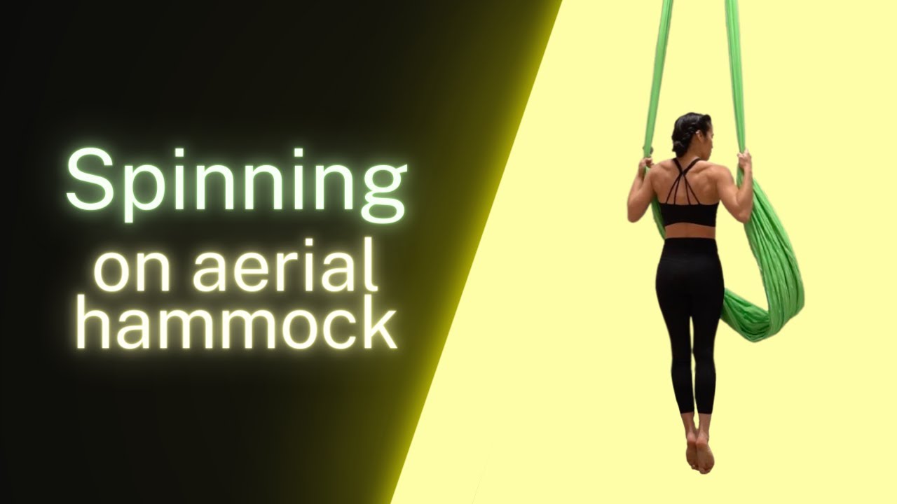 3 Beginner Techniques for Spinning - Aerial Hammock