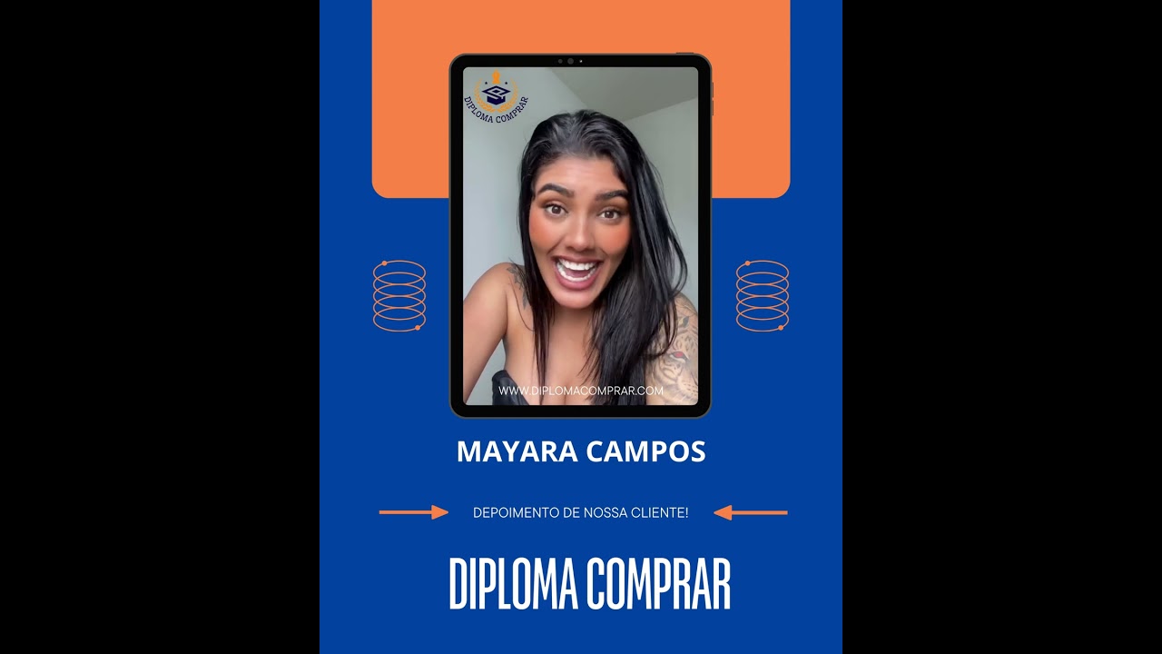 Comprar Diploma. Depoimento Mayara Campos