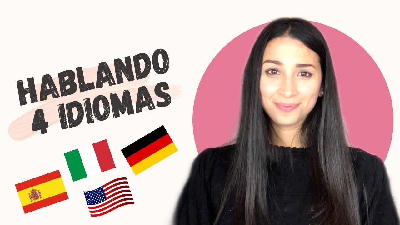 ASÍ APRENDÍ A HABLAR 4 IDIOMAS 🇺🇸🇮🇹🇩🇪🇪🇸