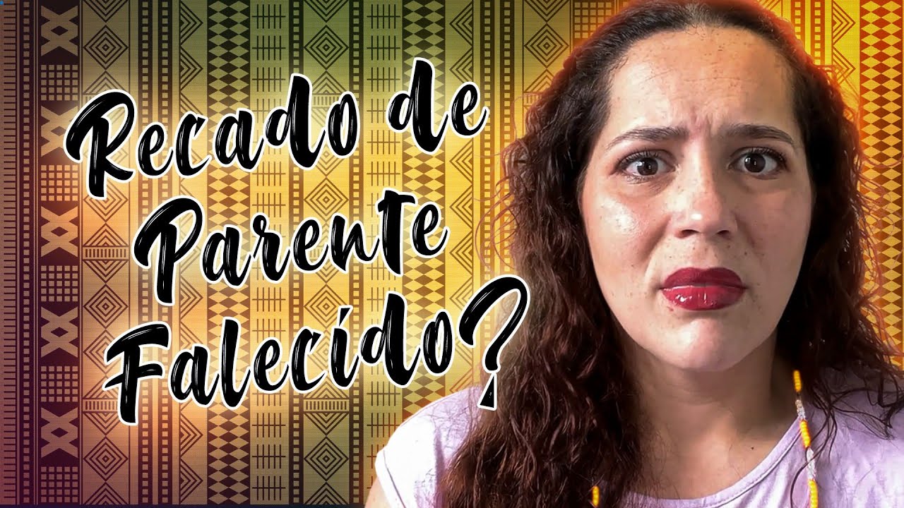 Recado de parente falecido - Fala que eu te escuto | Filha de Oyá