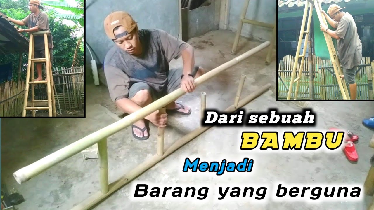 Cara buat tangga lipat dari bambu ||yang kokoh dan kuat terbuat dari bambu tali