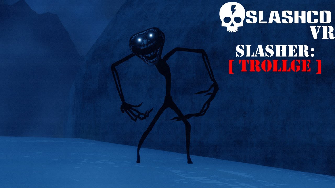 VRChat | SlashCo VR | Slasher: Trollge
