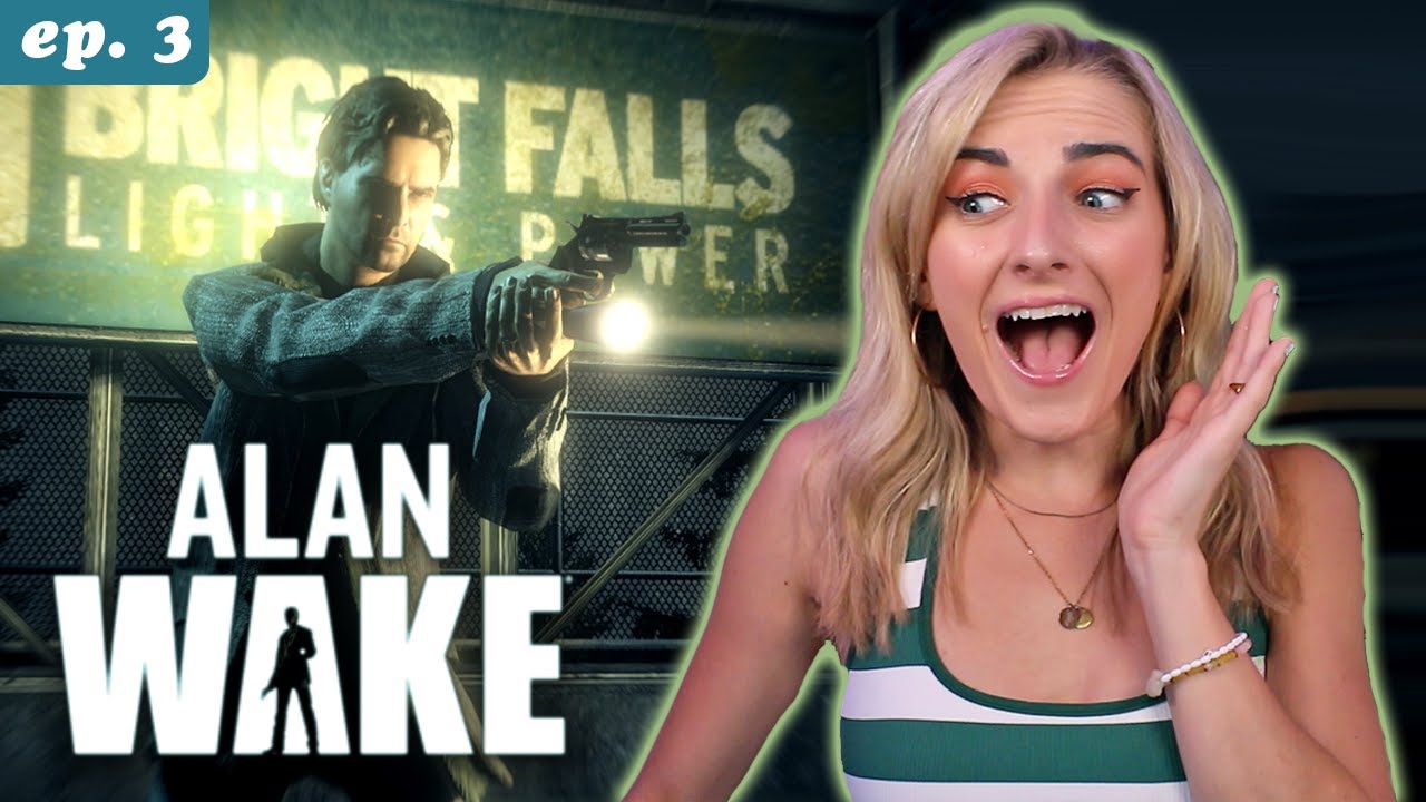 alan, sarah (and barry ig) vs THE WORLD | ALAN WAKE | Ep. 3