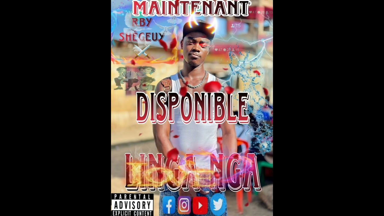 RBY SHÉGEUY _LINGA NGA_MP3_MP4 DISPONIBLE SUR TOUT LÉ PLATFORM 