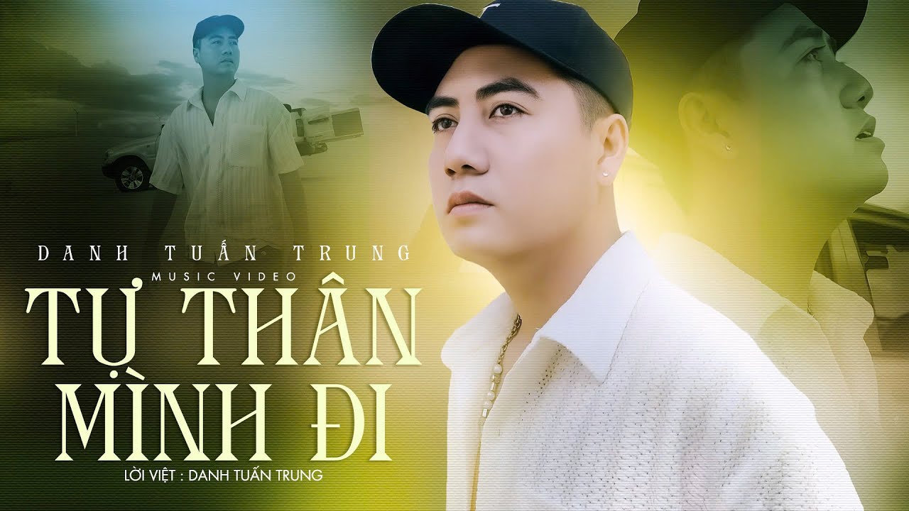 TỰ TH&Acirc;N M&Igrave;NH ĐI - DANH TUẤN TRUNG | MV OFFICIAL | Tự đi qua mưa gi&ocirc;ng tự vẽ l&ecirc;n cầu vồng...