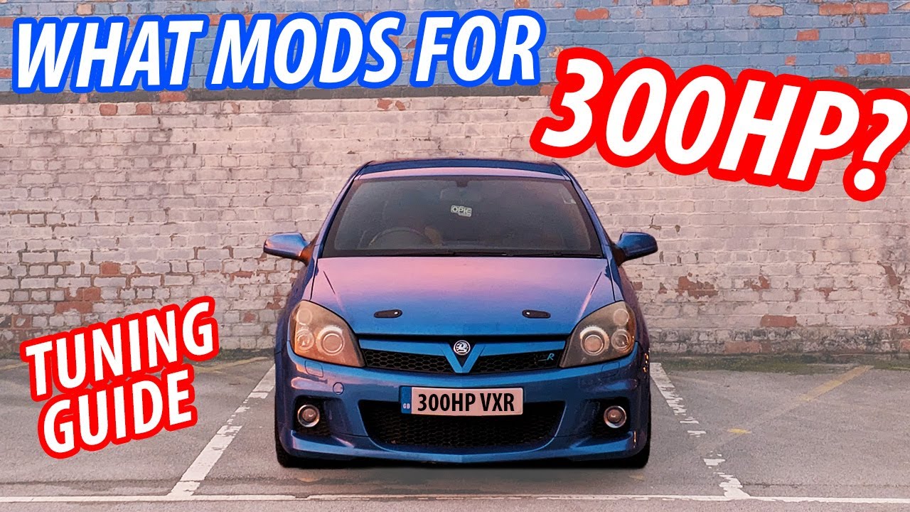Как получить 300 л.с. от вашего Astra VXR / OPC - Z20LEH. Руководство по настройке Stage 1–Stage 3.