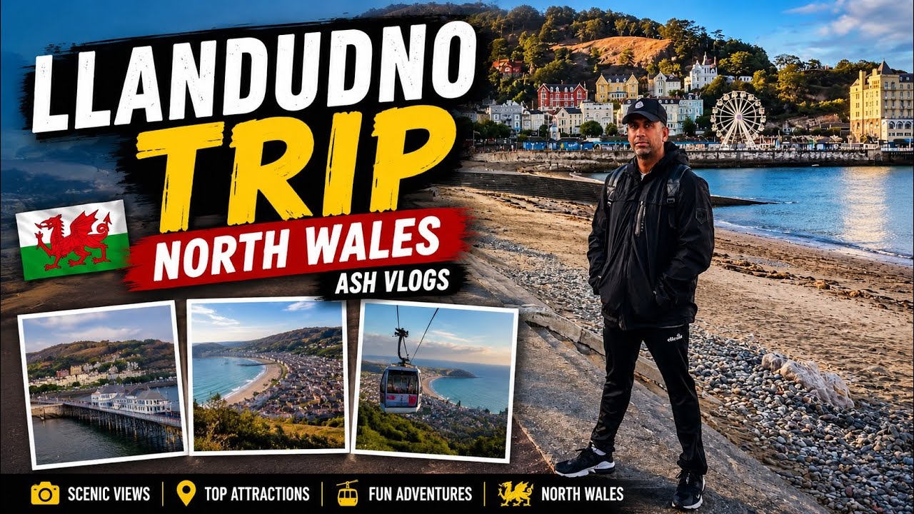 LLANDUDNO TRIP NORTH WALES | Ash Vlogs | 