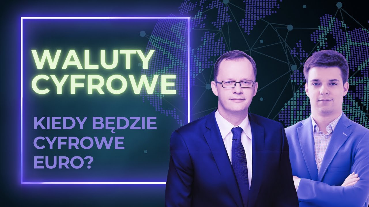 #4 Cyfrowe waluty | Pieniądz cyfrowy Europejskiego Banku Centralnego | J. Bełdowski, Ł. Dąbroś