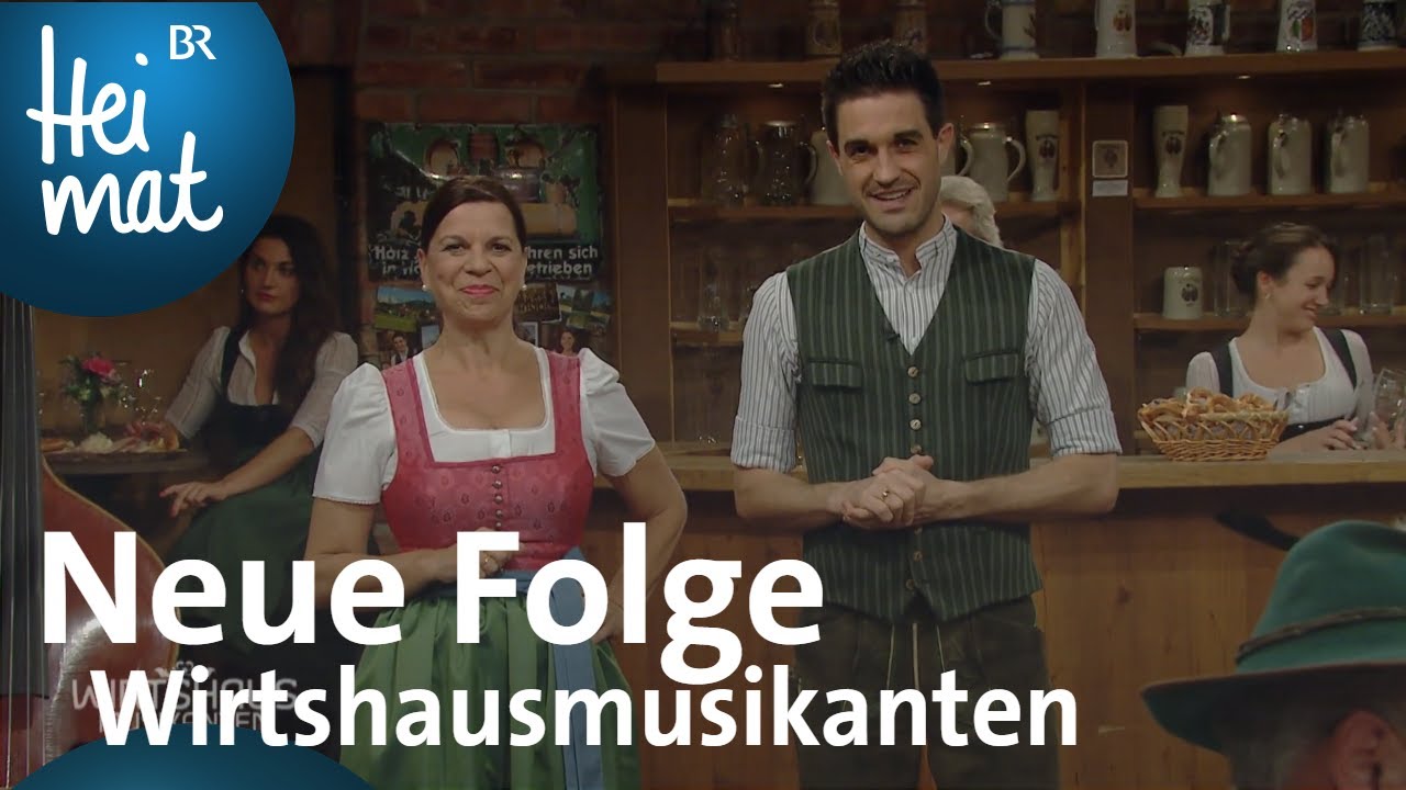 Neue Folge von den Wirtshausmusikanten | BR Heimat - die beste Volksmusik