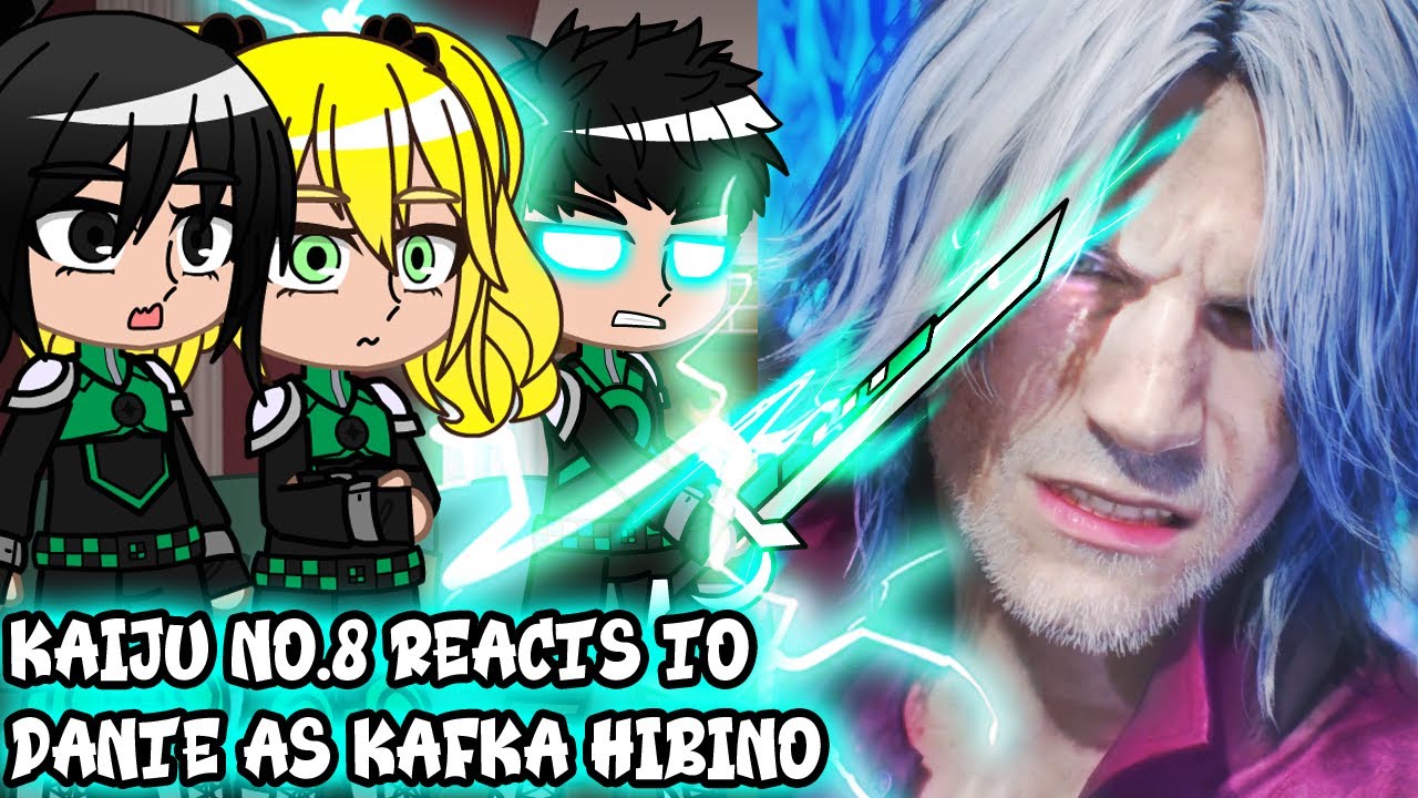 Kaiju No.8 reacts to Dante as Kafka Hibino (Devil May Cry/Kaiju No.8)- Gacha React