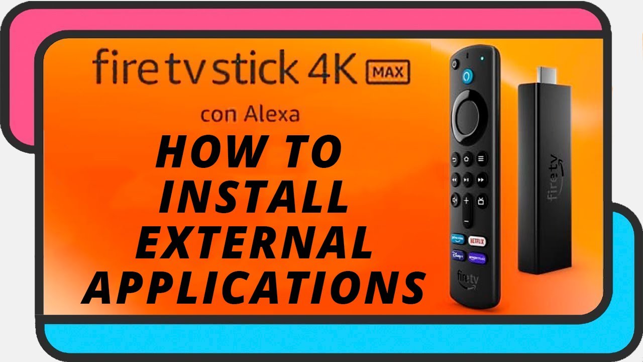 How to install external APK apps on an Amazon Fire TV Stick