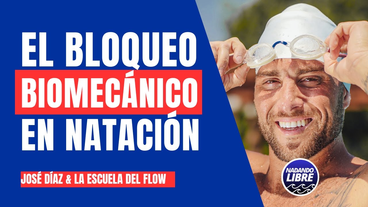 Masterclass: El Bloqueo Biomecánico en Natación.