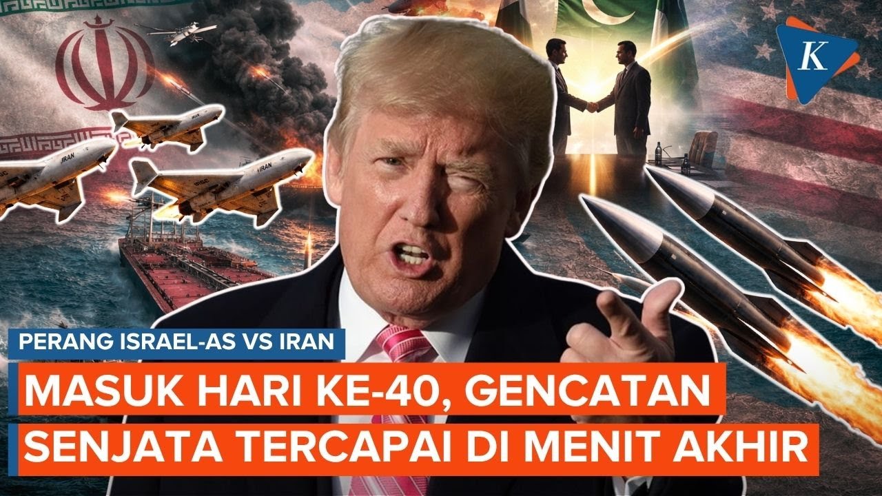 Hari ke-40 Perang Iran Vs AS-Israel: Gencatan Senjata Tercapai di Menit Terakhir Ultimatum Trump